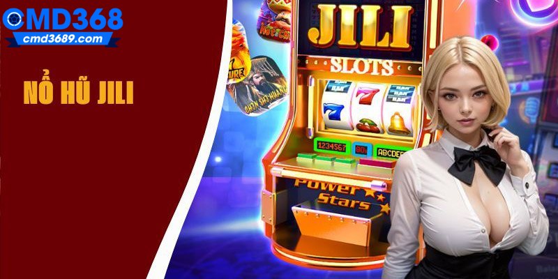 Nổ Hũ Jili CMD368